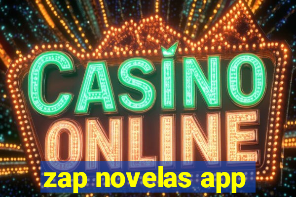 zap novelas app